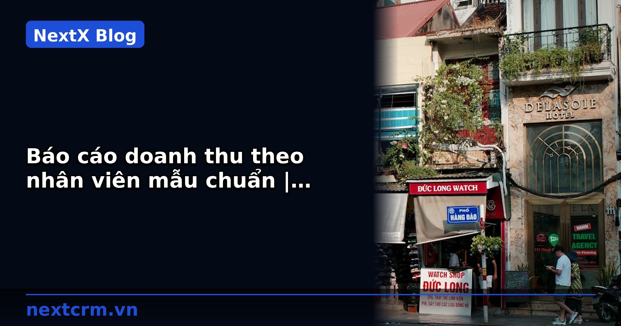 Báo cáo doanh thu theo nhân viên mẫu chuẩn | NextX