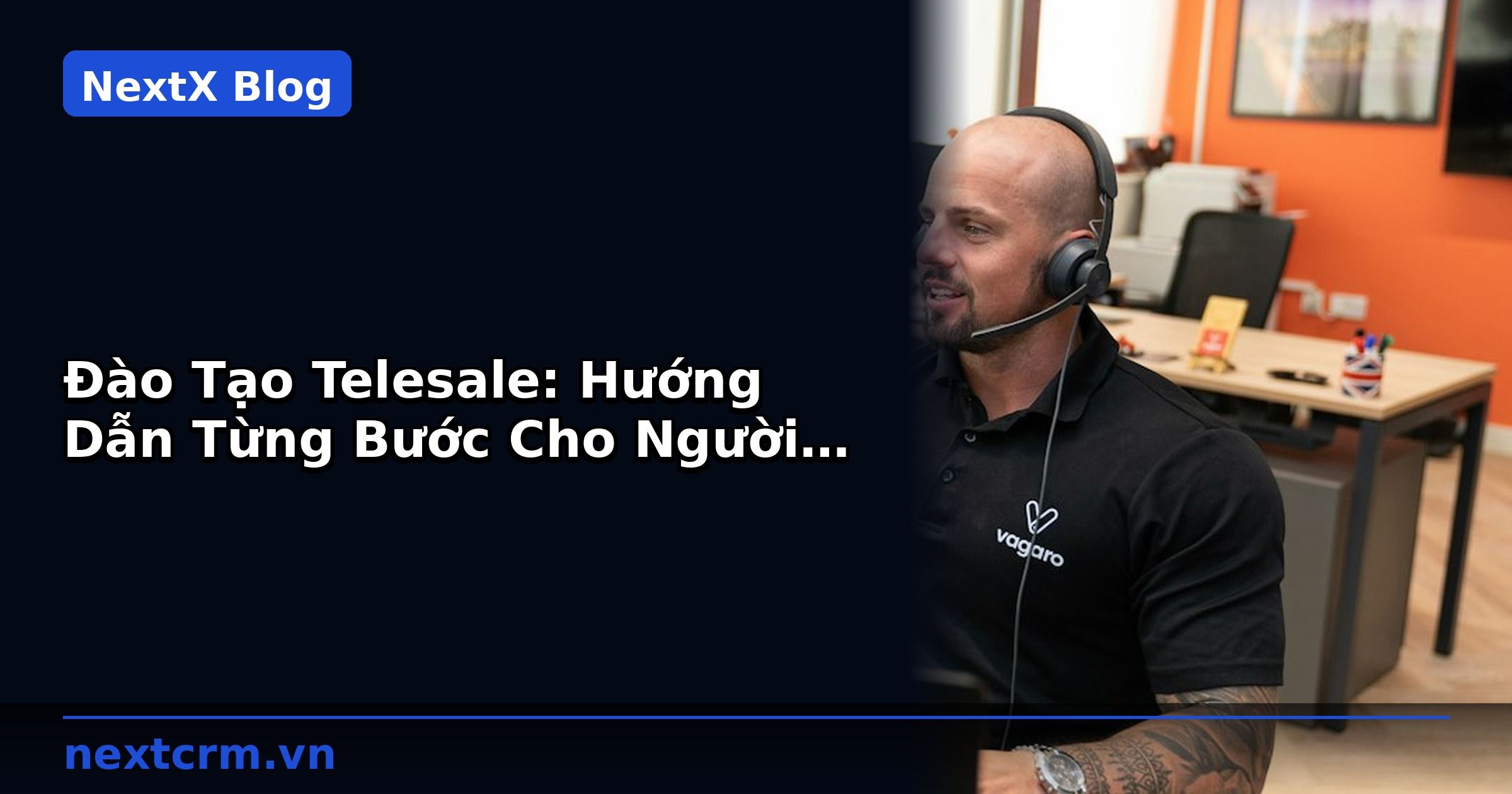 Đào Tạo Telesale: Hướng Dẫn Từng Bước Cho Người Mới